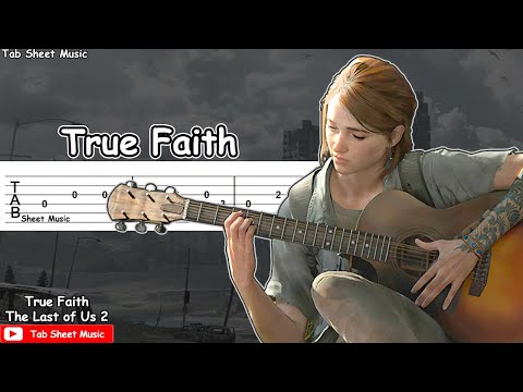 The Last of Us 2 - True Faith (Ellie's Song) Guitar Tutorial