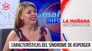 ¿Cuáles son las características del síndrome de Asperger? | 24 Horas TVN Chile
