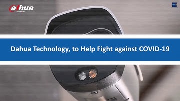 Covid 19 Fight - Thermal Body Temperature Measurement Solution Application Cases - by Dahua