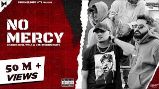 NO MERCY |🦁Dhanda Nyoliwale |Desi  Melbourniye |Mattymadeit | 🤙🏻Latest Haryanvi song 2025 🍃