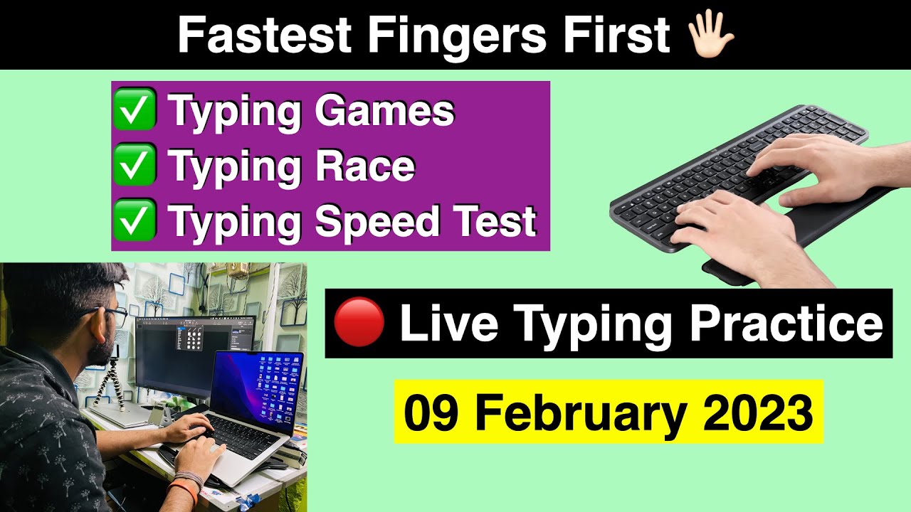 09 February 2023 - Live Touch Typing Practice 🔴