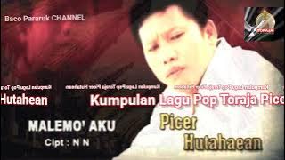 Kumpulan Lagu  Lagu Pop Toraja Picer Hutahean “Malemo’ Aku”