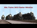 K&amp;L Trainz 2023 Roster Whistles