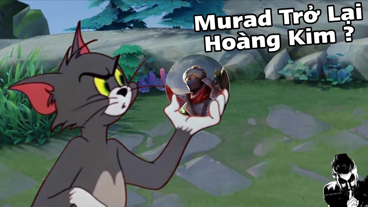 Murad Đã Trở Lại Thời Kỳ Hoàng Kim ?