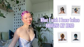 What I wish I knew before SHAVING MY HEAD | ONE YEAR LATER