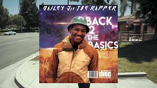 Bailey Jay The Rapper Battle Tested Feat. Taylor Martin