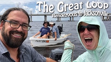 Rendezvous in Jacksonville: Currents, Tides & a Rescue | Great Loop Cruising, Episode 22