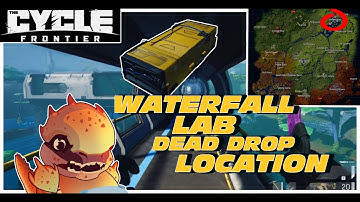 WATERFALL LAB STASH DEAD DROP LOCATION | THE CYCLE: FRONTIER