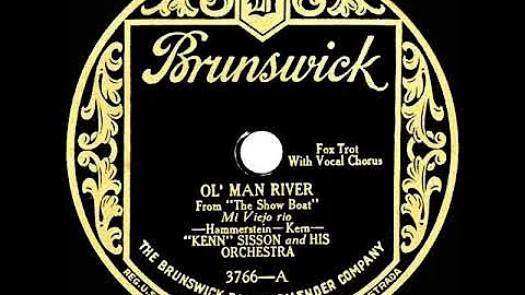 1st RECORDING OF: Ol Man River - Kenn Sisson Orch....