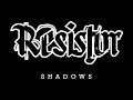 Resistor - Shadows
