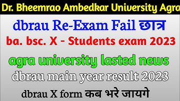 dbrau ba. bsc. b. com Re-Exam me fail students X -Form 2023 dbrau x exam 2023