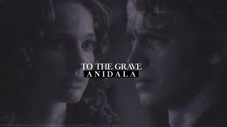 To the grave - [ANIDALA].