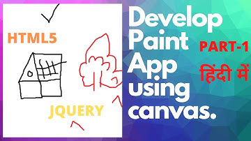 Develop paint Application using HTML5 CANVAS and JQUERY(IN Hindi) | Part 1