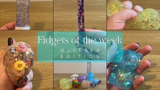 Fidgets of the Week: Glitter Edition