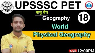 UPSSSC-PET || World Physical Geography | PET-2021 GEOGRAPHY UPSSSC-PET Exam 2021