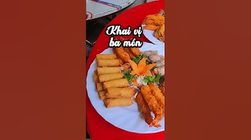 Khai vị 3 món: Bò cuộn phô mai + Chả giò hải sản + tôm lăn bột | Đặt Tiệc Naifood