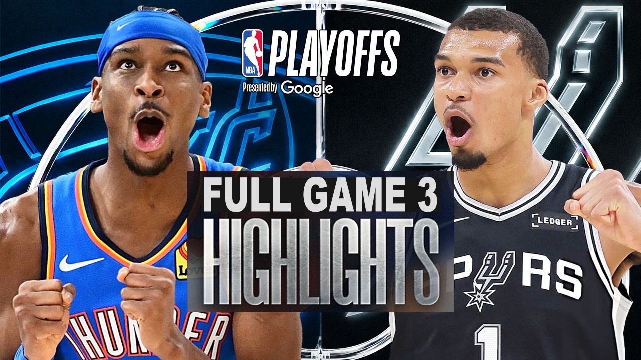 San Antonio Spurs vs Oklahoma City Thunder Full Game 3 - May 22, 2026 | NBA PLAYOFFS