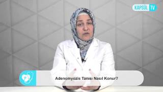 Adenomyozis Tanısı Nasıl Konur?