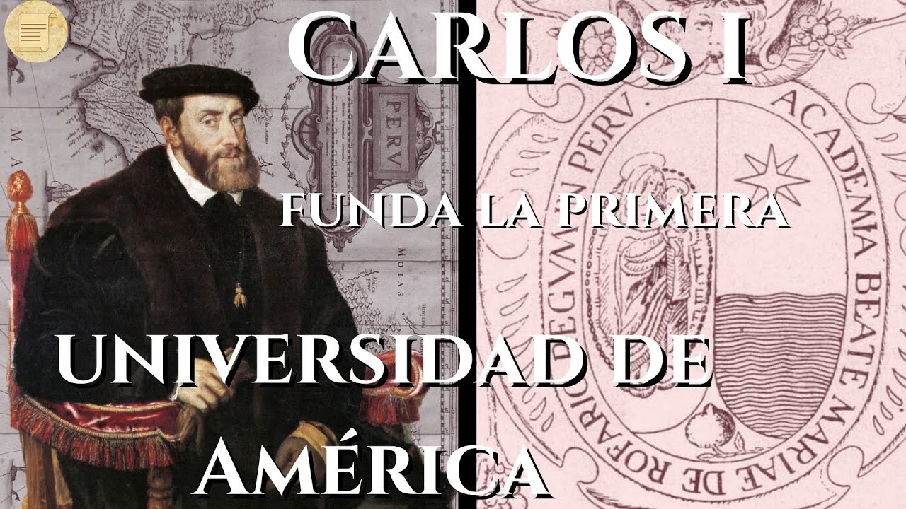 Carlos I de España autoriza la fundación de la primera universidad en
