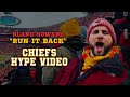 Blane Howard • Run It Back • CHIEFS HYPE VIDEO #RunItBack