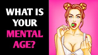 WHAT IS YOUR MENTAL AGE? Personality Test Quiz - 1 Million Tests
