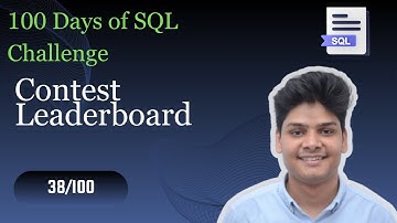 Contest Leaderboard | 38/100 Days Of SQL Challenge | HackerRank Solution