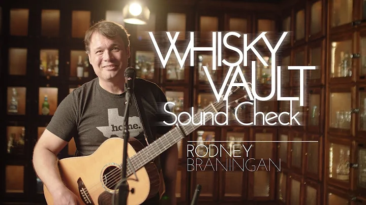 Whisky Vault Sound Check: Session 1 - Rodney Braningan