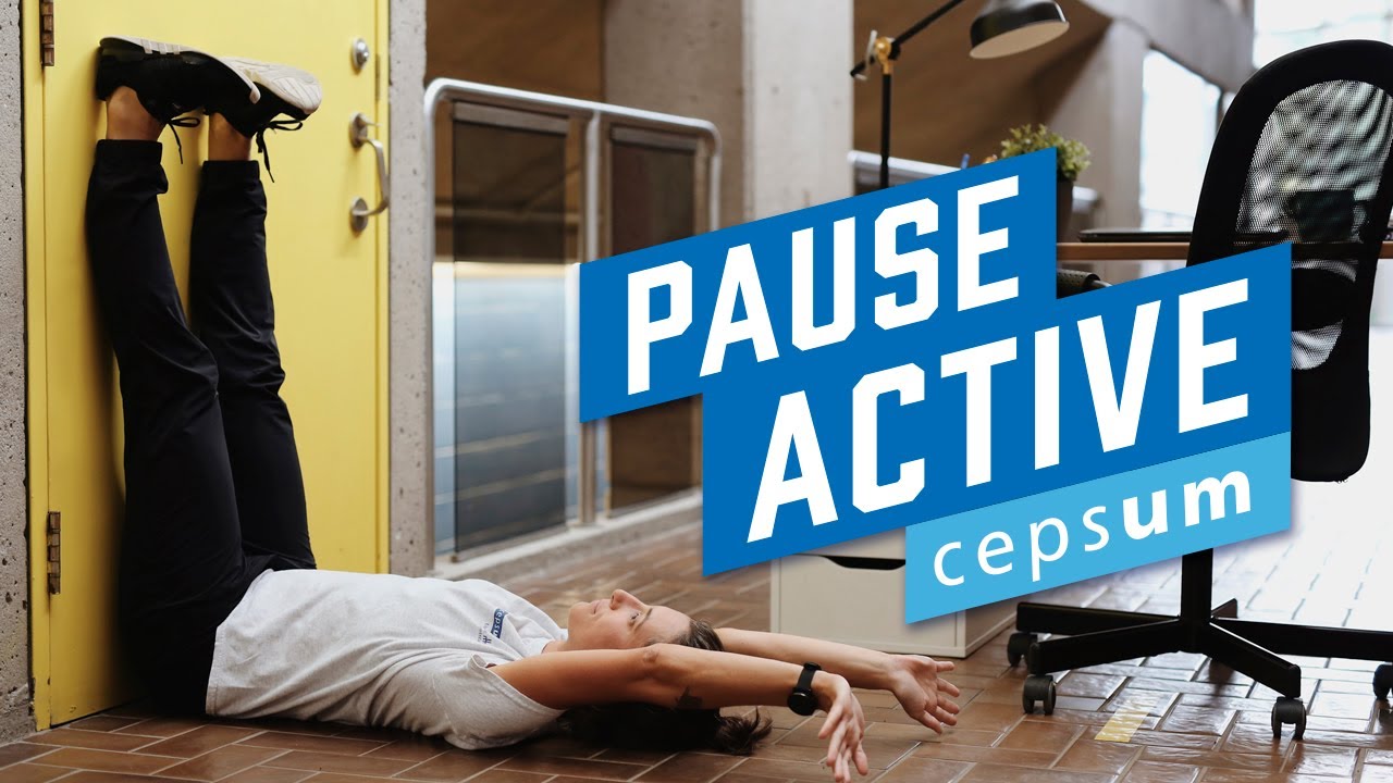 CEPSUM | PAUSE ACTIVE (ÉTIREMENTS)