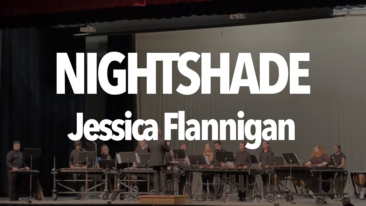 Nightshade (Percussion Ensemble 13) - Jessica Flannigan