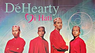 DEHEARTY – Di Hati (Full Album)