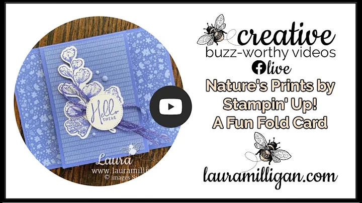A Video Tutorial With a Fun Fold and the Nature's ...