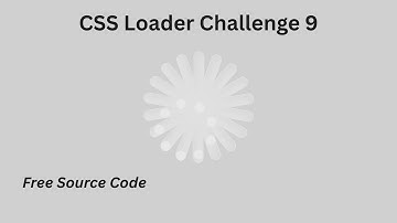 CSS Animation Tutorial | CSS Loader Challenge 9 #cssanimation #csstutorial #cssloader