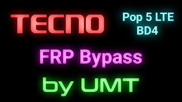 Tecno Pop 5 LTE (BD4) FRP Bypass by UMT | Tecno Pop 5 LTE FRP Bypass