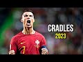 Cristiano Ronaldo 2023 ❯ Cradles | Skills &amp; Goals | HD
