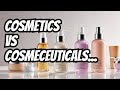 Cosmetic Science : Cosmetics Vs Cosmeceuticals.