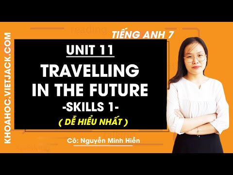 Video Tiếng Anh 7 - Unit 11 Travelling in the future -... - youtube