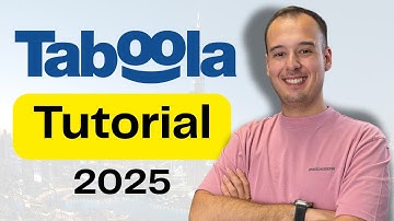 Taboola Ads Tutorial 2025: Everything You Need to Launch Your First Campaign