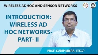 Introduction: Wireless Ad Hoc Networks- Part- II