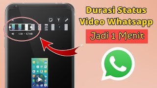 Cara Upload Status Whatsapp Durasi 1 Menit | Fitur Terbaru Whatsapp 2024