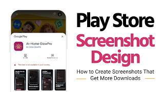 Play Store Screenshot Design — How to Create Screenshots That Get More Downloads? | thewodmapps