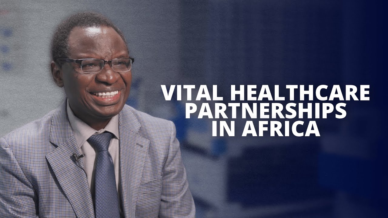 Vital Healthcare Partnerships in Africa - YouTube