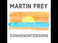 Martin Frey - Sonnenuntergang