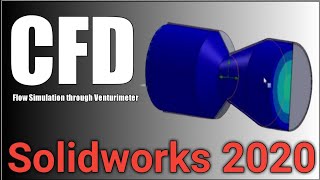 How to - Venturimeter - SolidWorks Flow Simulation through Venturimeter