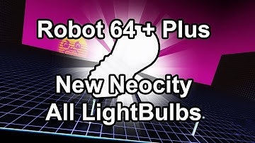 [6] Robot 64 + Plus | New Neocity All LightBulbs