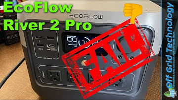 EcoFlow River 2 Pro Failed Miserably when I needed it! | Offgrid Technology