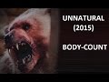 Unnatural (2015): Body Count