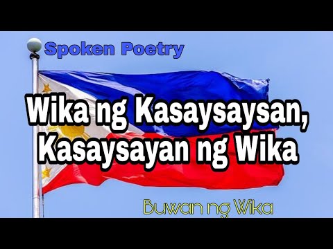 Spoken Poetry Wika ng kasaysayan Kasaysayan ng Wika  Buwan ng Wika   Wikang Pilipino 2020