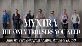 THE ONLY TROUSERS YOU NEED MYNTRA SALE TROUSERS HAUL