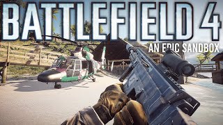 Battlefield 4 - An EPIC Sandbox