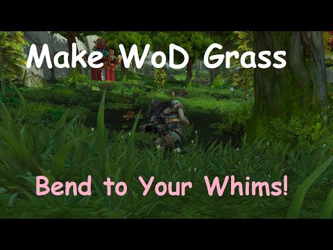 Grass and Vegatation Reactions to Players! - WoD Alpha